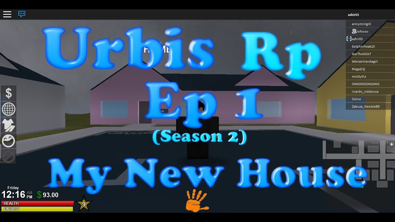 Roblox Urbis Rp Ep 1 Season 2 My New House Youtube - roblox roleplay urbis