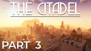 Westhill Build Tour With @Pixlriffs - Part 3 | Minecraft | The Citadel