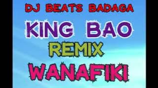 SHARP KICK KING BAO=WANAFIKI RMX (DJ BEATS BADAGA)