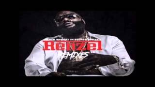 Rick Ross - Work ft  Meek Mill & Wale (Renzel Remixes) {Official Audio}