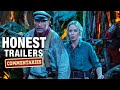Honest Trailers Commentary | Jungle Cruise