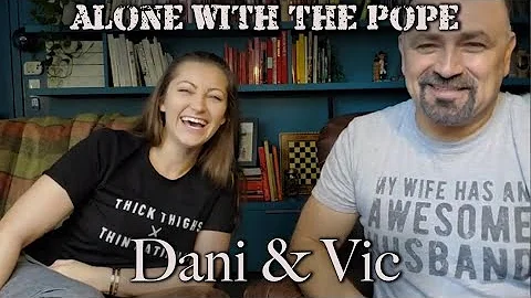 Alone With The Pope #29 - Dani Daniels and Vic Cip...