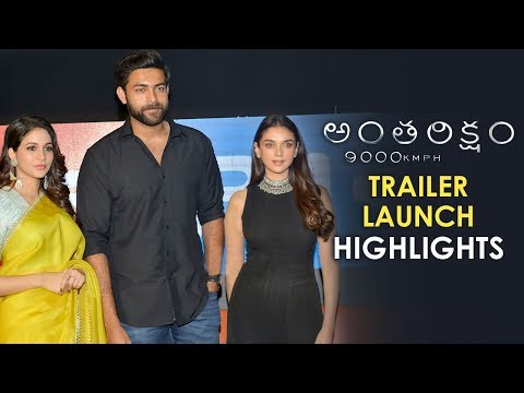 Antariksham Trailer Launch Highlights | Varun Tej | Aditi Rao | Lavanya | Antariksham 9000 KMPH