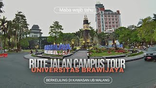 Keliling kampus UNIVERSITAS BRAWIJAYA MALANG, Maba wajib tahu