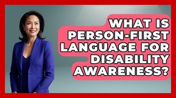 What Is Person-first Language For Disability Awareness? | Your Disabled Truth News