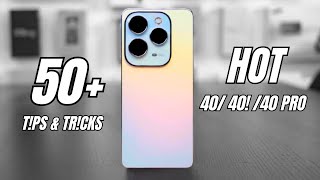 Infinix Hot 40/ 40i/ 40 Pro Tips & Tricks | 50++ Hidden Features That' ll Make Your Day 