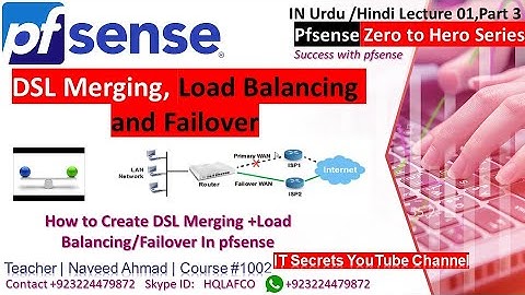 Pfsnese  03 Lecture 1, Part 3, Load Balancing, DSL Merging, Failover
