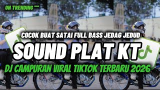 Download Lagu DJ PLAT KT BREAKBEAT NONSTOP TERBARU VERSION 2026 AUTO GELENG GELENG JEDAG JEDUG VIRAL TIKTOK🎵 MP3
