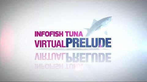 INTRO: INFOFISH TUNA 2021 VIRTUAL PRELUDE
