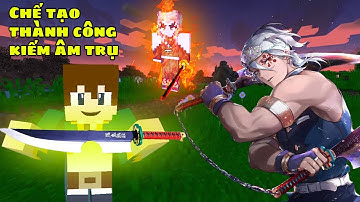 Minecraft Demon Slayer☻Tập 11☻Chế Tạo Thành Công Kiếm Diệt Quỷ Của Âm Trụ Hơi Thở Âm Thanh Cực Mạnh