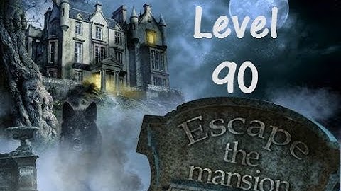Escape The Mansion Walkthrough Cheat Tutorial Level 90