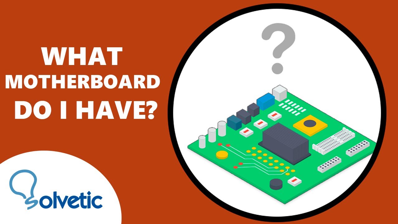 What Motherboard Do I Have? YouTube