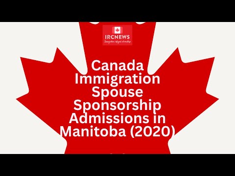 Canada Immigration Spouse Sponsorship Admissions in Manitoba (2020)