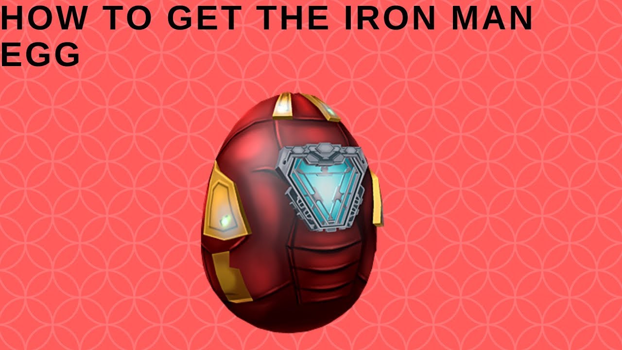How To Get The Iron Man Egg Roblox Egg Hunt 2019 Youtube
