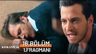 Kıskanmak 16. 1.Fragmanı Halit Artık Kaçamıyor