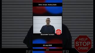 Gilmer, Georgia Booking Records - 03 July 2026