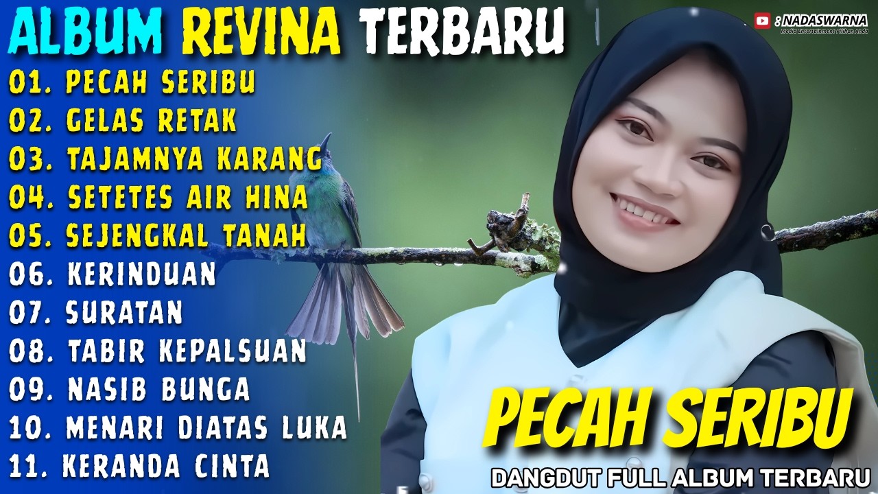 PECAH SERIBU - GELAS RETAK || Revina Alvira || Nadaswarna Dangdut Full Album Terbaru
