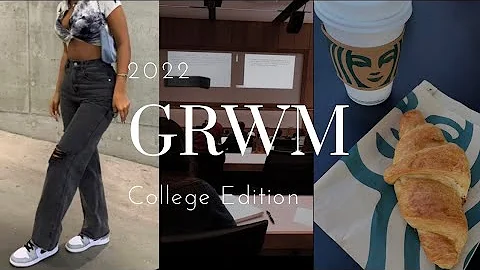 GRWM: 2022 College Edition | skincare + makeup rou...