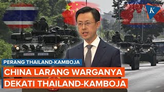 Perang Memanas, China Larang Warganya Pergi ke Perbatasan Thailand-Kamboja
