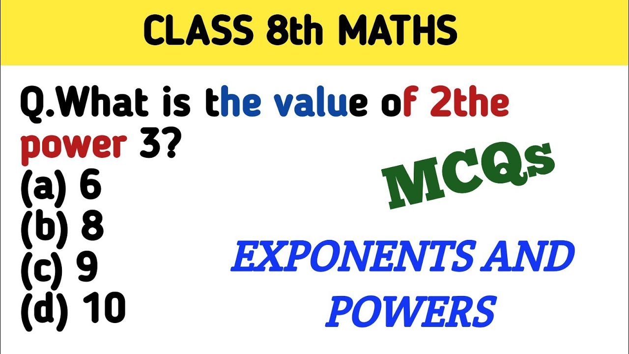 mcq of exponents and powers class 8| MCQ| quiz| QUIZ| class 8 maths ...