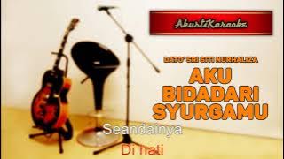Dato' Sri Siti Nurhaliza - Aku Bidadari Syurgamu ( Karaoke Versi Akustik )