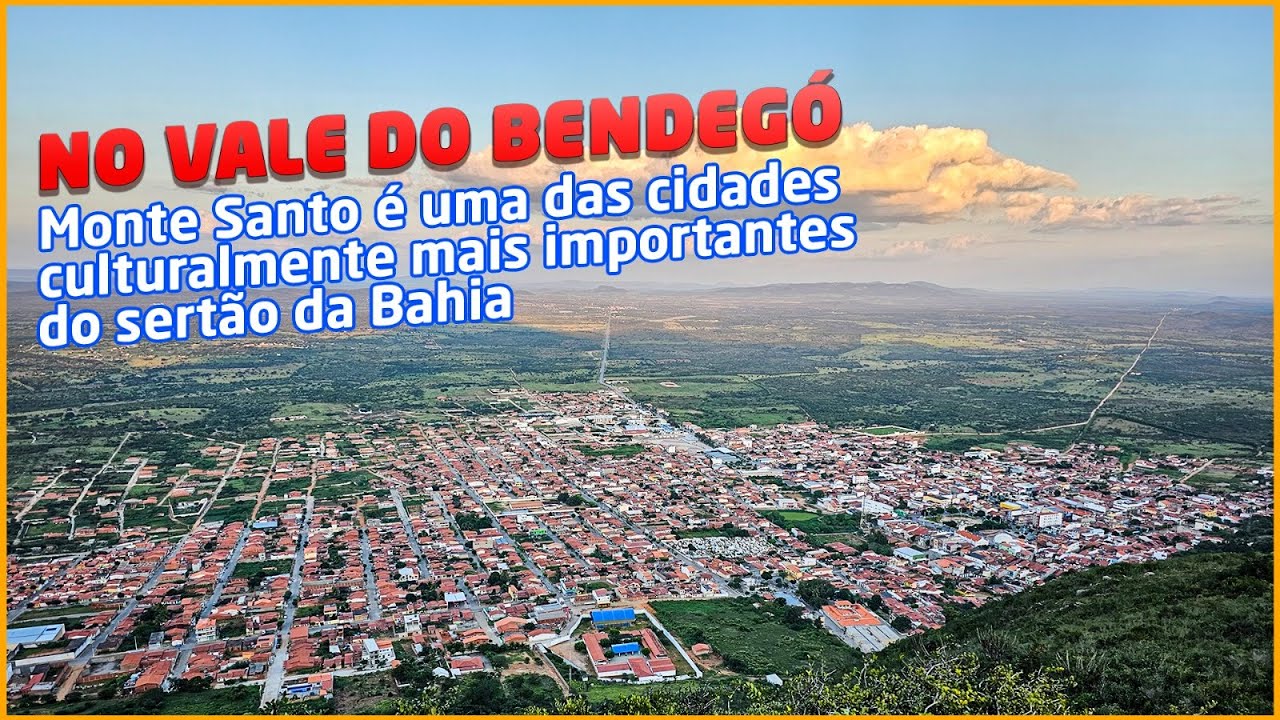 MONTE SANTO: Uma bela cidade no coração místico do sertão da Bahia