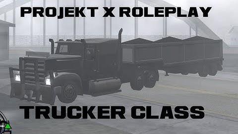 MTA SA: Projekt X Roleplay dev Video #3: Trucker class