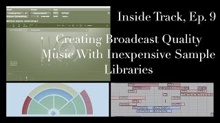 Inside Track Ep. 9: How To Compose using Spitfire Audio Originals and BBCSO Discover