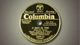 Guy Lombardo - It Must Be True (1931)