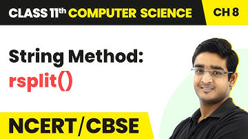 String Method: - rsplit() | Class 11 Computer Science Chapter 8 | CBSE 2024-25