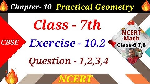 exercise 10.2 | question- 1,2,3,4 | class 7 chapter 10 Practical Geometry | ncert maths