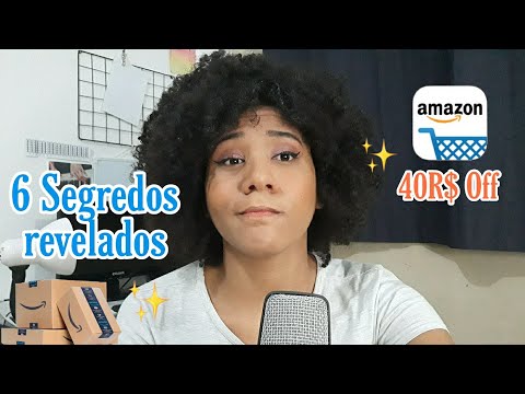 6 Dicas infalíveis - Pegue CUPOM Amazon de 40R$ reais de desconto cumulativo.