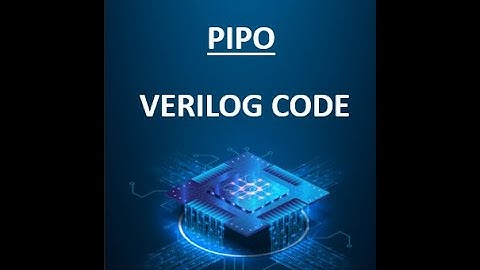 PIPO  SHIFT REGISTER | VERILOG CODE