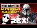 Captain Rex Challenge! - Battlefront Challenge #46 - Star Wars Battlefront 2 Loadout Challenge