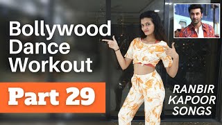 Bollywood Dance Fitness Workout At Home Ranbir Kapoor Medley Fat Burning Cardio Part 29