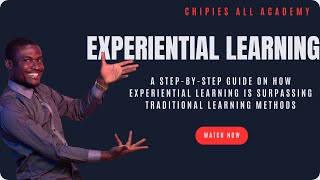 Experiential Learning – The Future of Education (  step by step guide )