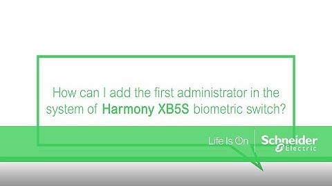 How to start the Harmony XB5S biometric switch | Schneider Electric Support