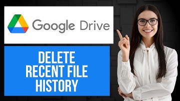 Hoe verwijder je de recente bestandsgeschiedenis in Google Drive? | Tutorial voor het opschonen v...