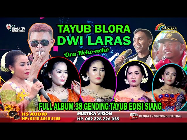 FULL ALBUM 38 GENDING TAYUB BLORA DWI LARAS // EDISI SIANG class=