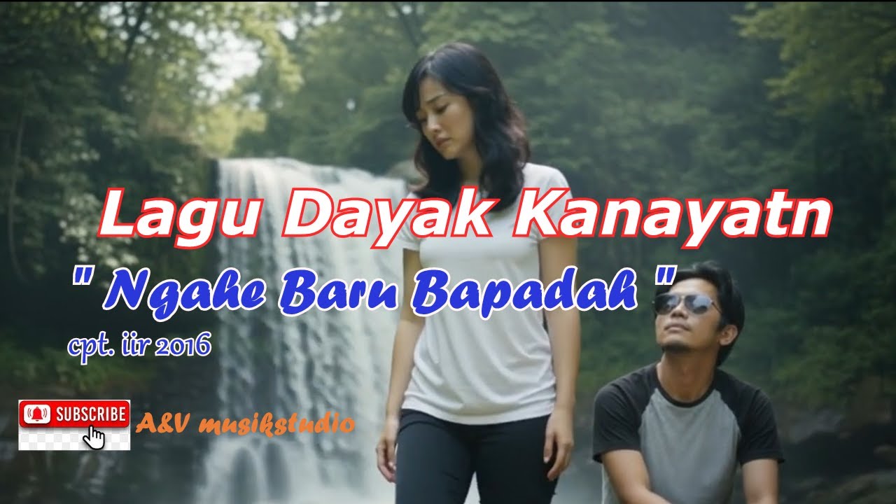 lagu dayak kalimantan/kalbar/dayak kanayatn "ngahe baru bapadah"