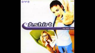 T.Shirt - You Sexy Thing (Radio Edit) 1997