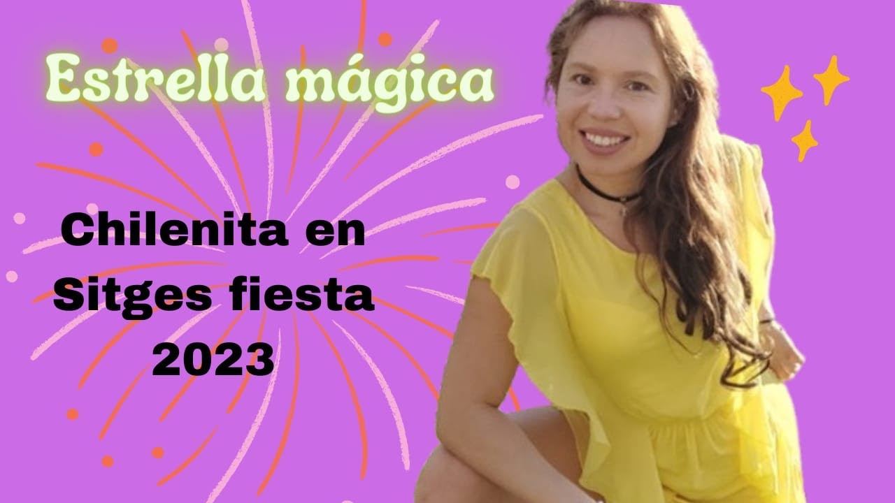 chilenita es Sitges fiesta 2023  