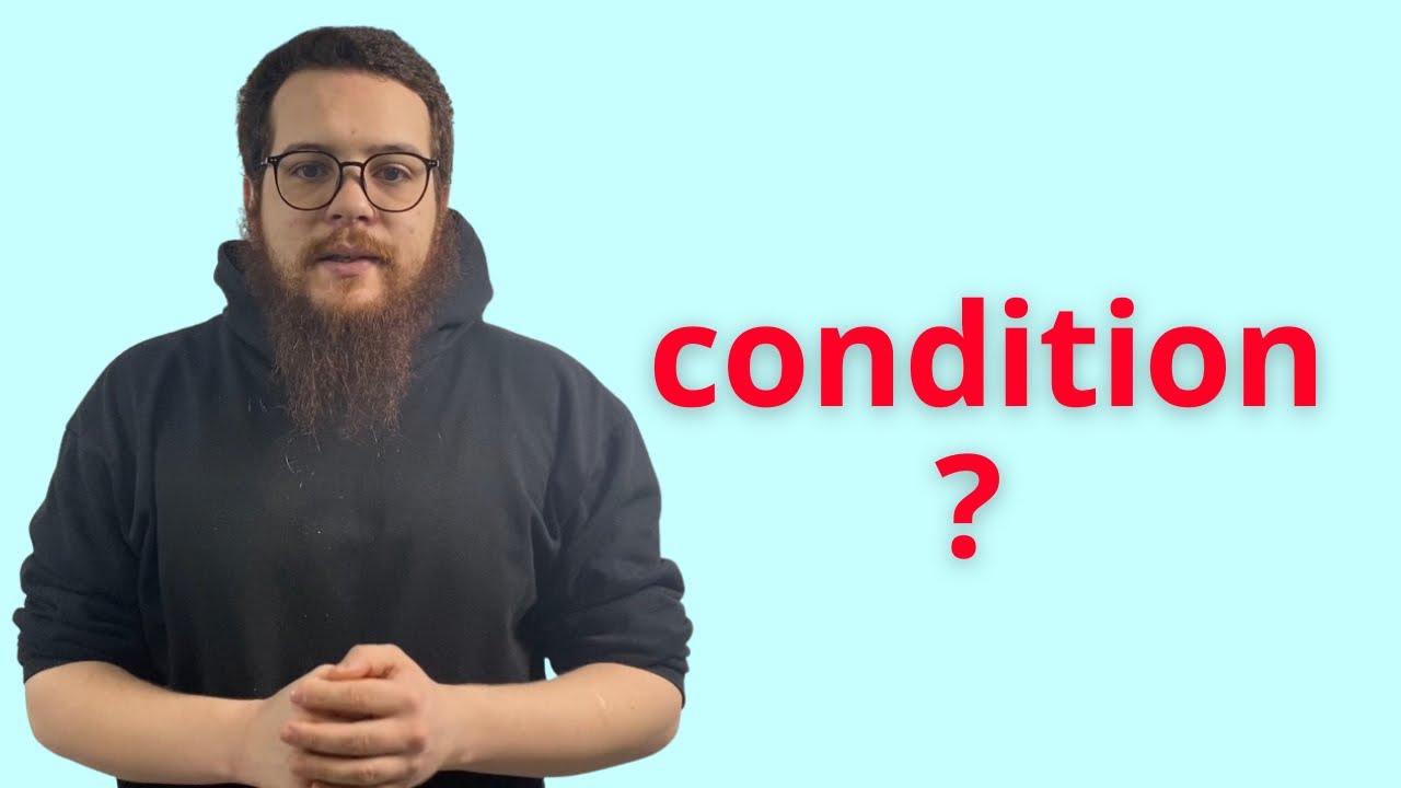 condition , (الشرط)  دروس القواعد ، مادة اللغة الإنجليزية ، البكالوريا