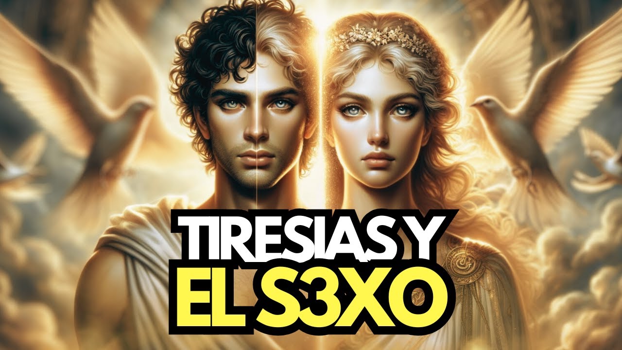 TIRESIAS EL MORTAL QUE FUE HOMBRE Y MUJER MITOLOGÍA GRIEGA YouTube