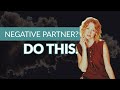 If Your Partner Complains About Everything: Do This