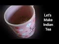 Let's make indian tea