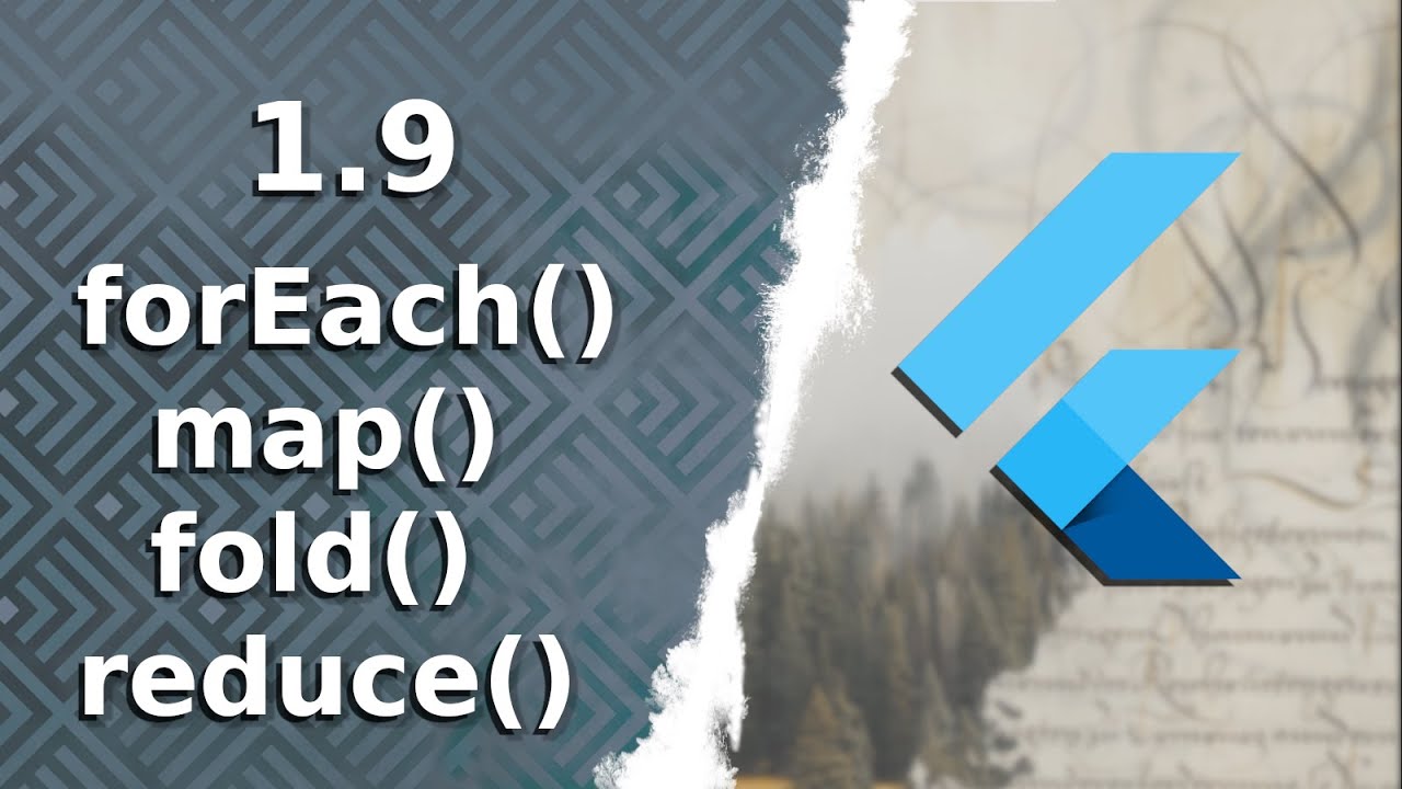 1 9 ForEach Map Fold Reduce Complete FREE Flutter 1 9 foreach map fold reduce complete free flutter