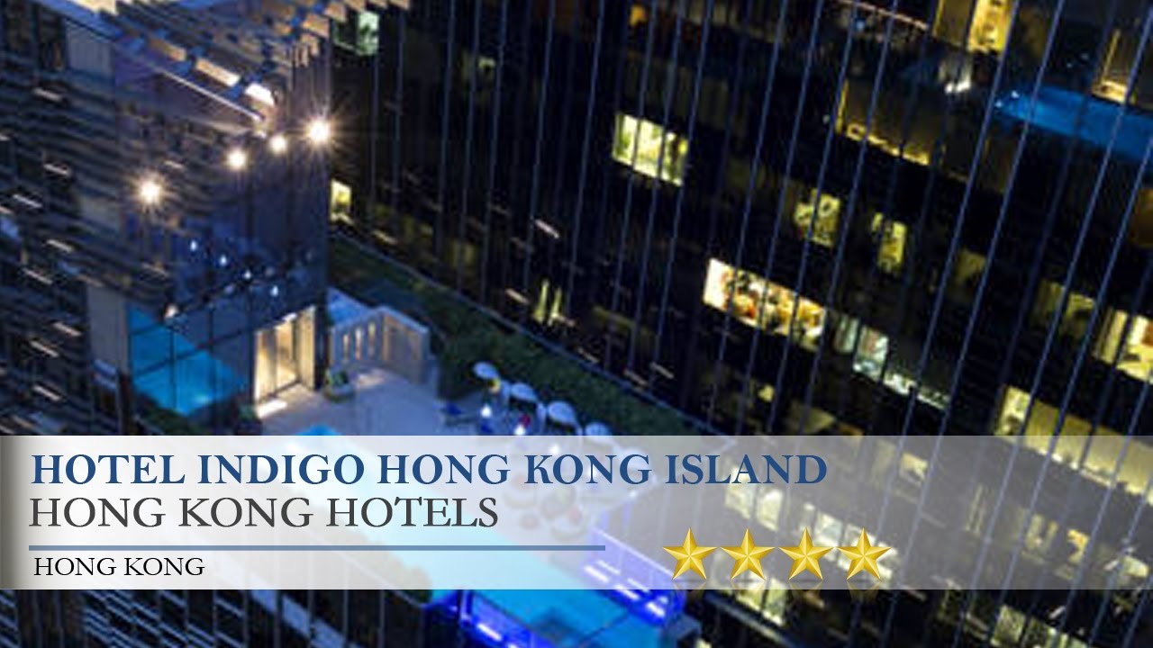 Hotel Indigo Hong Kong Island Hong Kong Hotels YouTube Hotel Indigo Hong Kong Island Hong Kong Hotels YouTube