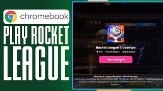 How To Play Rocket League On Chromebook (2025) Simple Tutorial screenshot 5