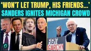 ‘Musk, Bezos, Zuckerberg…’: Sanders Wages WAR on Oligarchs Under Trump, GOP in Fiery Michigan Rally